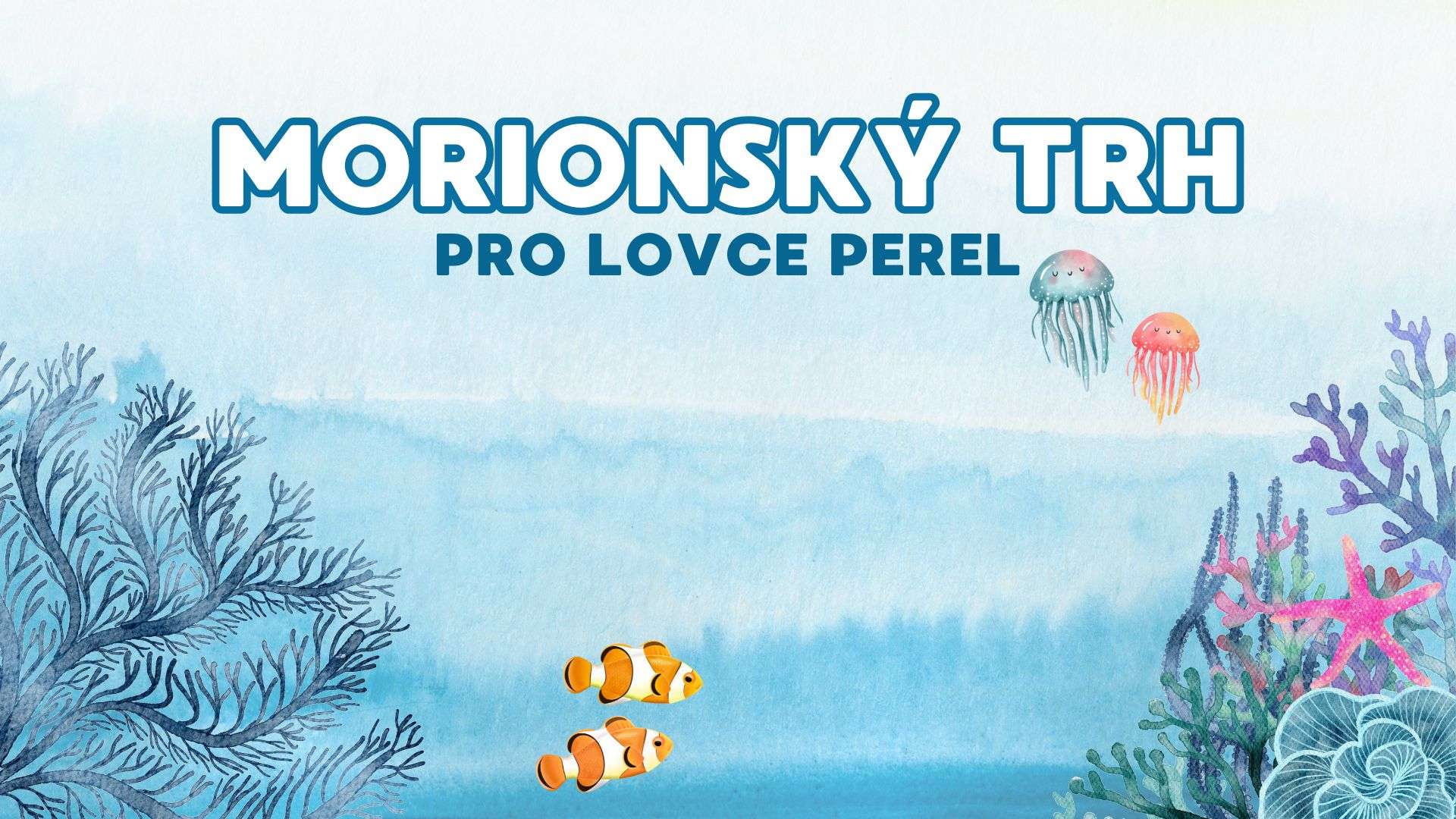 Morionský trh pro lovce perel 2026